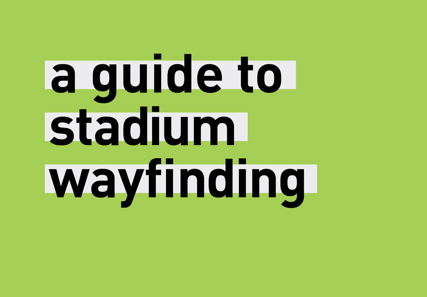 Insights: A guide to sports stadium wayfinding — BrandCulture